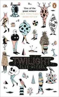 Twilight : A haunting novel from the Nobel Peace Prize-winning author of Night (Penguin Essentials) -- Paperback / softback (English Language Edition)