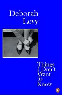 Things I Don't Want to Know : Living Autobiography 1 (Living Autobiography)