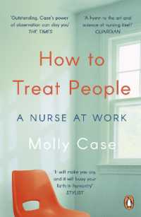 How to Treat People : A Nurse at Work