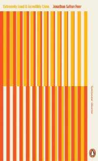 Extremely Loud and Incredibly Close (Penguin Essentials)