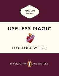 Useless Magic : Lyrics, Poetry and Sermons