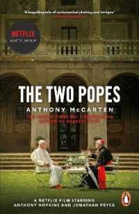 The Two Popes : Official Tie-in to Major New Film Starring Sir Anthony Hopkins