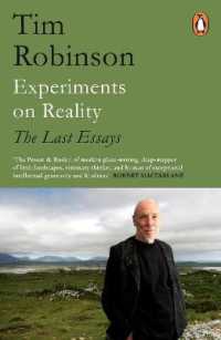 Experiments on Reality : The Last Essays