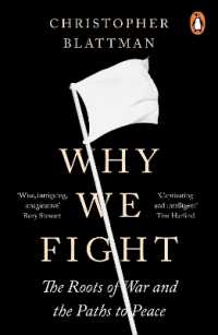 『戦争と交渉の経済学：人はなぜ戦うのか』（原書）<br>Why We Fight : The Roots of War and the Paths to Peace