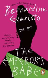 The Emperor's Babe : From the Booker prize-winning author of Girl, Woman, Other