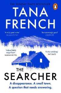 タナ・フレンチ『捜索者』（原書）<br>The Searcher : The mesmerising new mystery from the Sunday Times bestselling author