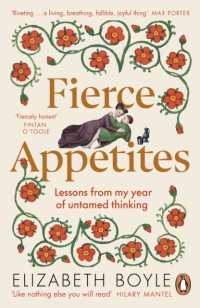 Fierce Appetites : Lessons from my year of untamed thinking