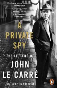 A Private Spy : The Letters of John le Carré 1945-2020