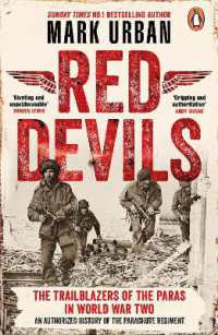 Red Devils : The Trailblazers of the Paras in World War Two