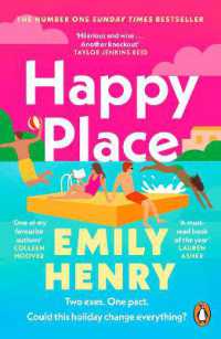 Happy Place : A shimmering new novel from #1 Sunday Times bestselling author Emily Henry