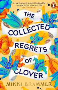 The Collected Regrets of Clover
