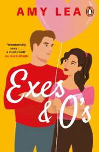 Exes and O's : The next swoon-worthy rom-com from romance sensation Amy LEA