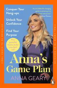 Anna's Game Plan : Conquer your hang ups, unlock your confidence and find your purpose