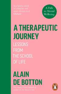 A Therapeutic Journey : Lessons from the School of Life