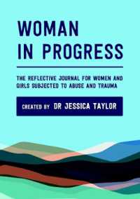 Woman in Progress: The Reflective Journal for Women and Girls Subjected to Abuse and Trauma
