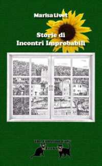 Storie di Incontri Improbabili