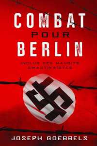 Combat pour Berlin : Inclus ces maudits swastikaïstes （Large Print）