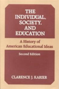 The Individual, Society, and Education : A HISTORY OF AMERICAN EDUCATIONAL IDEAS