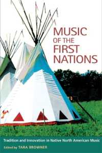 Music of the First Nations : Tradition and Innovation in Native North America (Music in American Life)