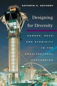 Designing for Diversity : Gender, Race, and Ethnicity in the Architectural Profession