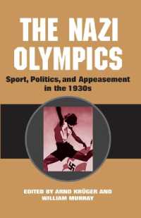 The Nazi Olympics : Sport, Politics, and Appeasement in the 1930s (Sport and Society)
