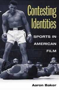 Contesting Identities : Sports in American Film