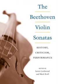 The Beethoven Violin Sonatas : History, Criticism, Performance