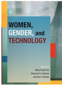 WOMEN GENDER AND TECHNOLOGY (Women Gender and Technology)
