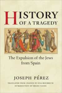 History of a Tragedy : THE EXPULSION OF THE JEWS FROM SPAIN (Hispanisms)