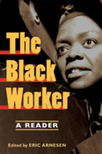 The Black Worker : Race, Labor, and Civil Rights since Emancipation
