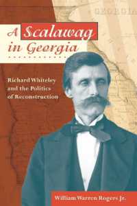 A Scalawag in Georgia : Richard Whiteley and the Politics of Reconstruction