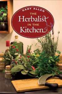 The Herbalist in the Kitchen (The Food Series)