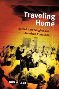 Traveling Home : Sacred Harp Singing and American Pluralism (Music in American Life)