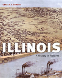 Illinois : A History in Pictures