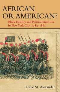 African or American? : Black Identity and Political Activism in New York City, 1784-1861