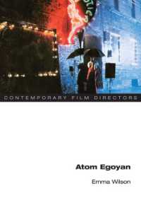アトム・エゴヤン<br>Atom Egoyan (Contemporary Film Directors)