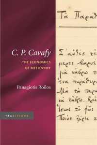 C. P. Cavafy : The Economics of Metonymy (Traditions)