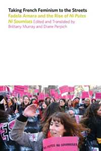 Taking French Feminism to the Streets : Fadela Amara Dn the Rise of Ni Putes Ni Soumises