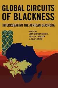 Global Circuits of Blackness : Interrogating the African Diaspora （1ST）