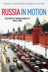 Russia in Motion : Cultures of Human Mobility since 1850 (Studies of World Migrations)