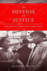 In Defense of Justice : Joseph Kurihara and the Japanese American Struggle for Equality (Asian American Experience)