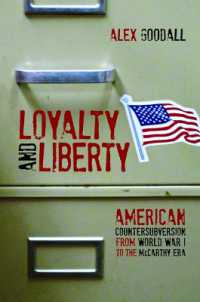 Loyalty and Liberty : American Countersubversion from World War 1 to the McCarthy Era