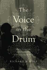 The Voice in the Drum : Music, Language, and Emotion in Islamicate South Asia