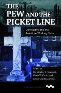 The Pew and the Picket Line : Christianity and the American Working Class (Working Class in American History)