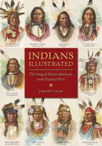Indians Illustrated : The Image of Native Americans in the Pictorial Press (The History of Media and Communication)