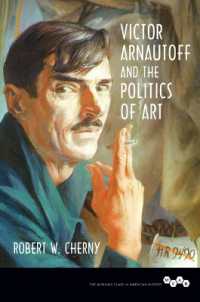 Victor Arnautoff and the Politics of Art (Working Class in American History)