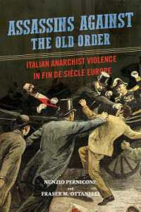 Assassins against the Old Order : Italian Anarchist Violence in Fin De Siecle Europe