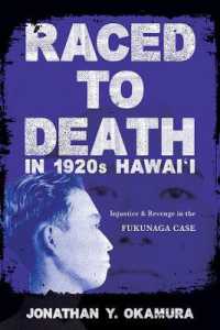 Raced to Death in 1920s Hawai I : Injustice and Revenge in the Fukunaga Case