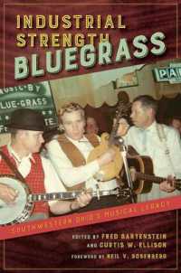 Industrial Strength Bluegrass : Southwestern Ohio's Musical Legacy (Music in American Life)