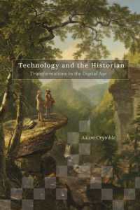Technology and the Historian : Transformations in the Digital Age